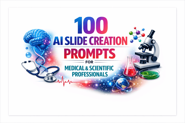 100 AI Slide Creation Prompts for Medical & Scientific Professionals